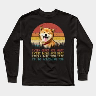 Vintage Every Snack You Make Every Meal You Bake Shiba Inu Long Sleeve T-Shirt